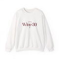 It’s Wine:30™ Signature Crewneck Sweatshirt