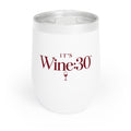 It’s Wine:30™ Signature Wine Tumbler · 12oz
