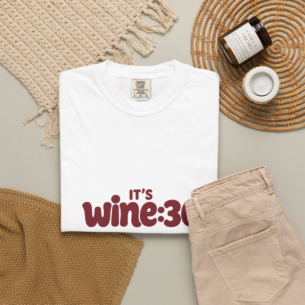 It’s Wine:30™ Casual Garment-Dyed Tee