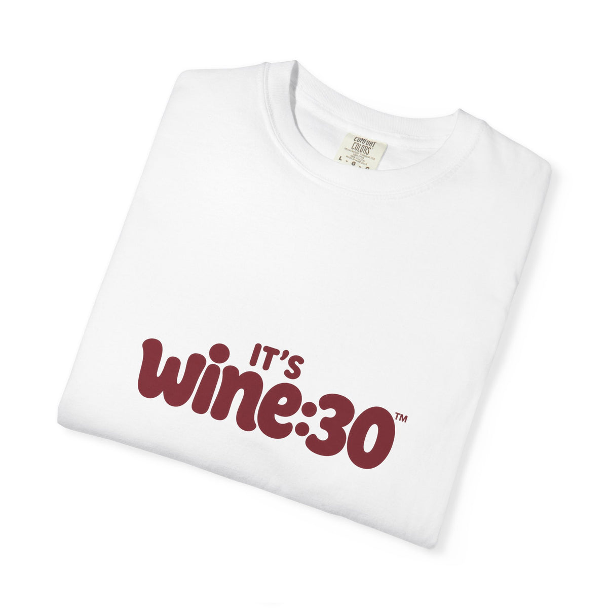 It’s Wine:30™ Casual Garment-Dyed Tee