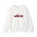 It’s Wine:30™ Casual Crewneck Sweatshirt